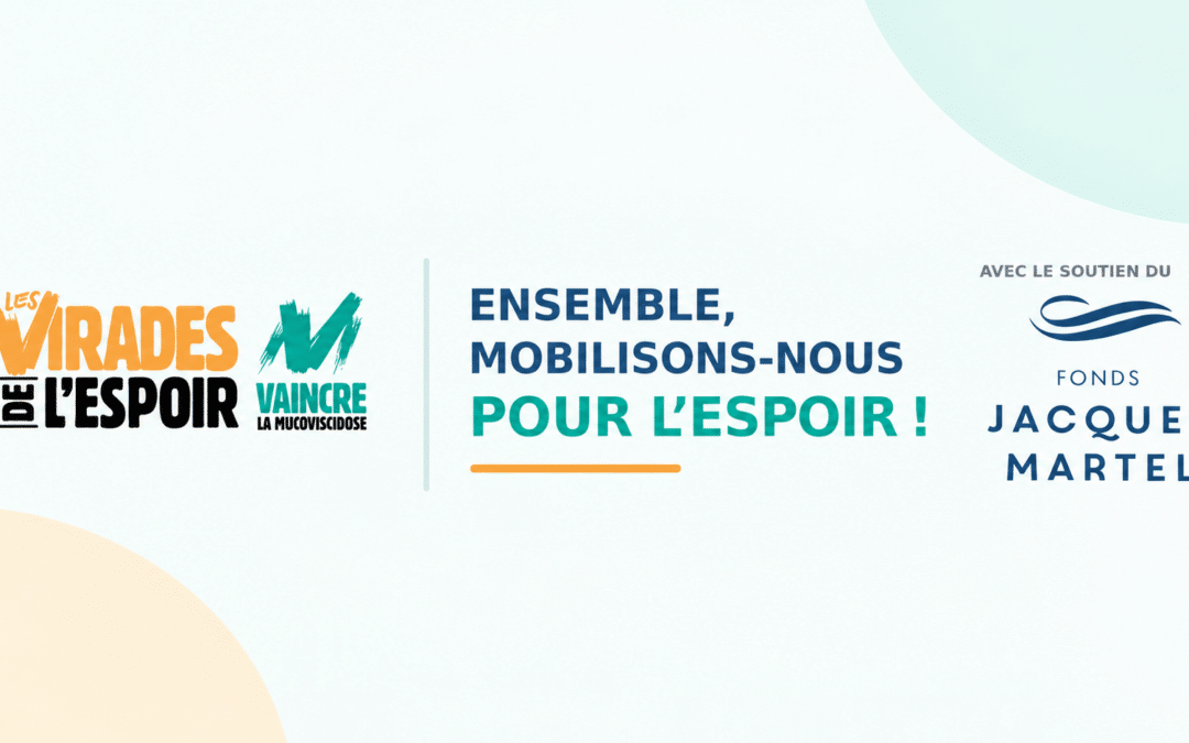 The Jacques Martel Foundation supports the Virades de l’Espoir
